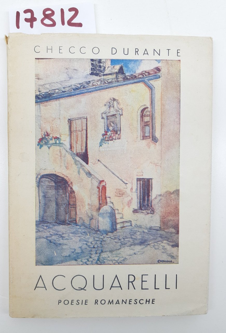 Checco Durante Acquarelli poesie romanesche Aldo Blasi editore 4° ed. …