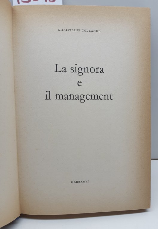 Christiane Collange La signora e il management Garzanti 1° edizione …