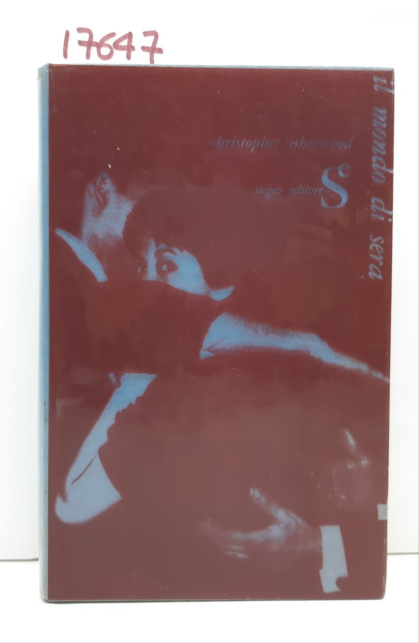 Christopher Iserwood Il mondo di sera Sugar 1958