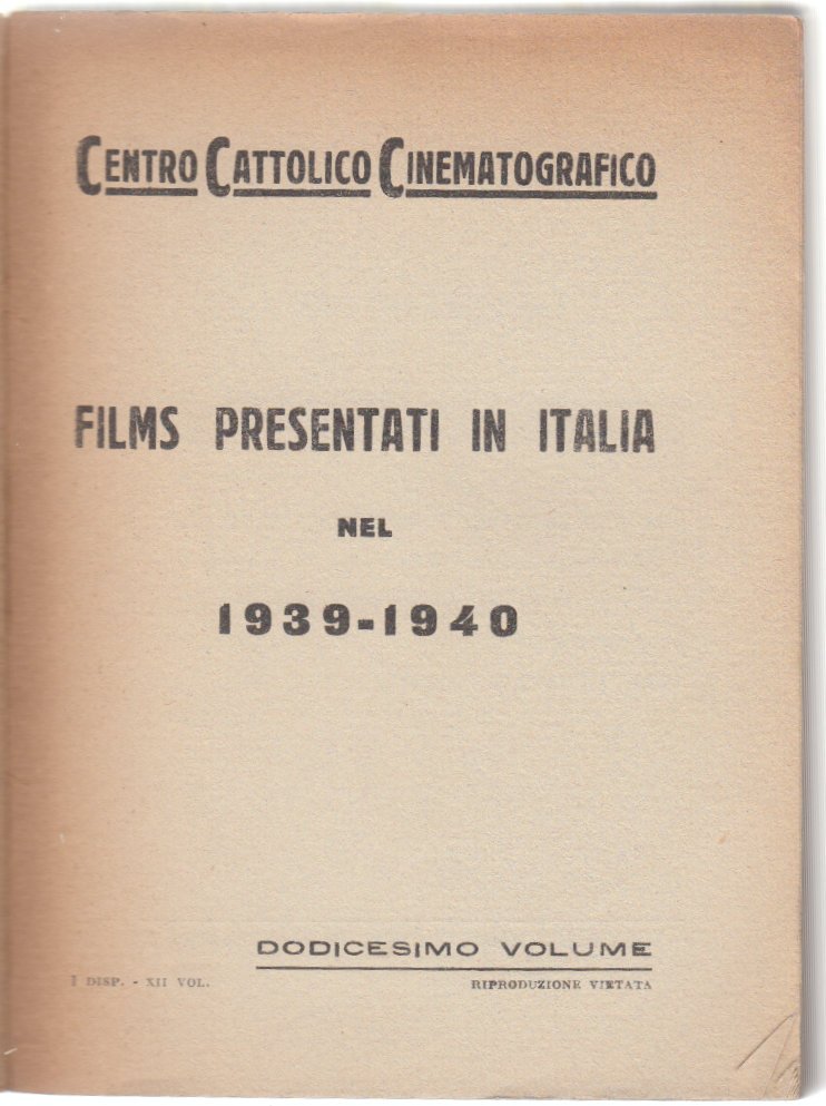 Cinema-Segnalazioni Cinematografiche 1939-1940 1∞ Ediz. Volume XII-L3336