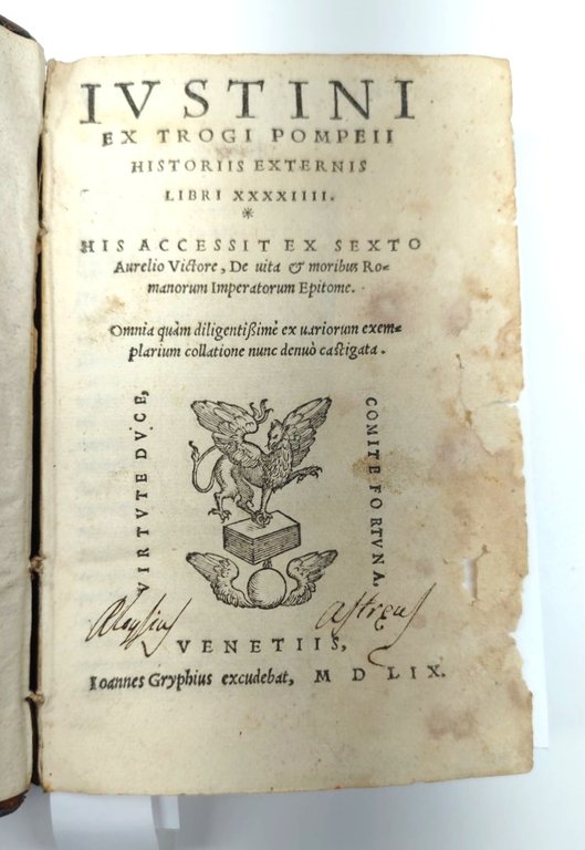 Cinquecentina 1559 Iustini ex Trogi Pompeii Historiis externis Libri XXXXIIII