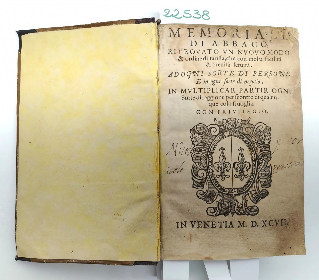Cinquecentina 1597 Memoriale di Abbaco Trattato di Aritmetica Commerciale Pratica