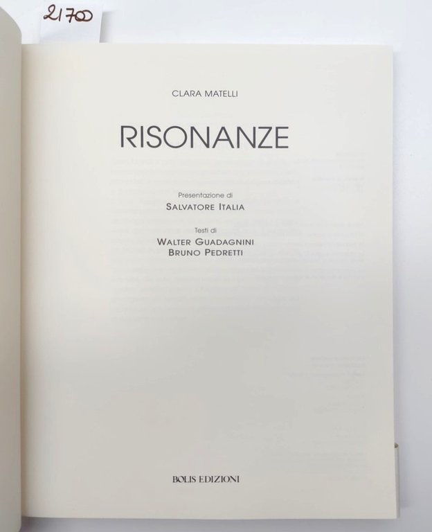 Clara Matelli Risonanze 2004 Bolis edizioni | Immagine Gallery 2