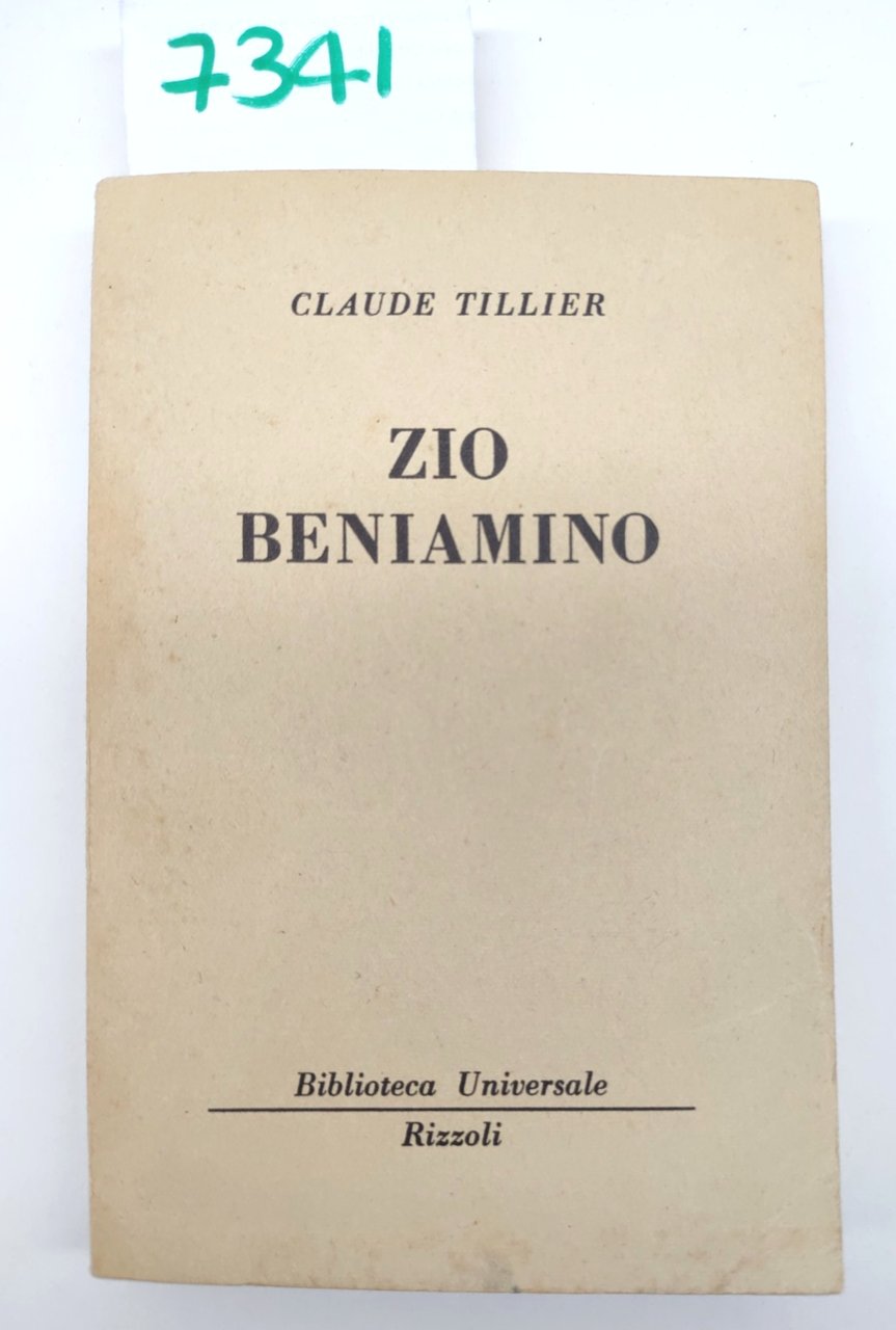 Claude Tillier Zio Beniamino Rizzoli 1959 1∞ ed.