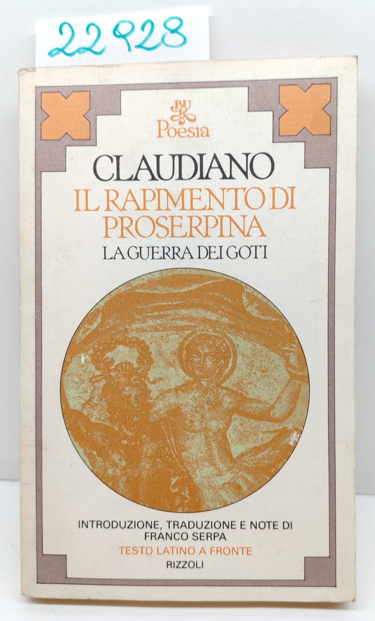 Claudiano Il rapimento di Proserpina La guerra dei Toti Rizzoli … | Immagine principale