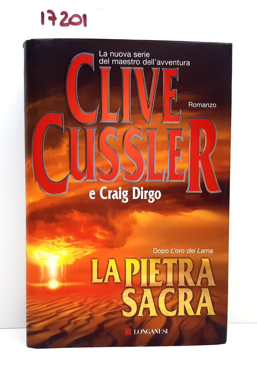 Clive Cussler La pietra sacra Longanesi 2008