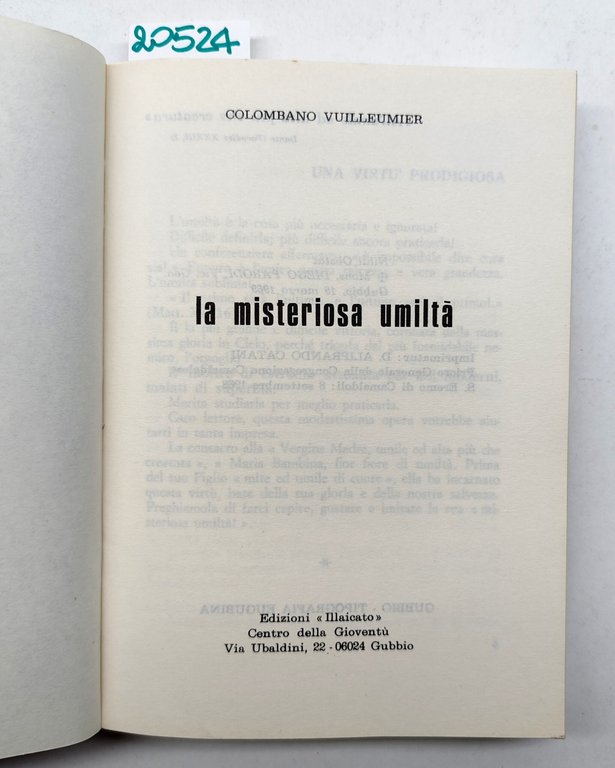 Colombano Vuilleumier La misteriosa umiltà edizioni Illaicato 1969