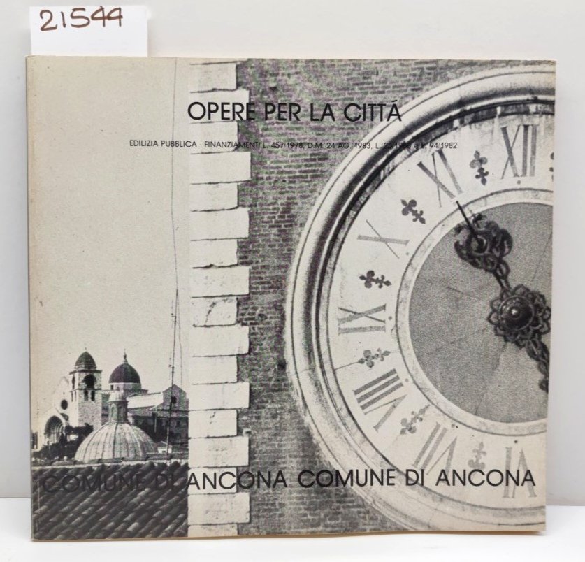 Comune di Ancona Opere per la città Edilizia pubblica finanziamenti …