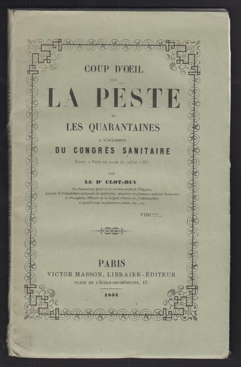 Coup d'oeil sur la Peste et les quarantaines Paris 1851