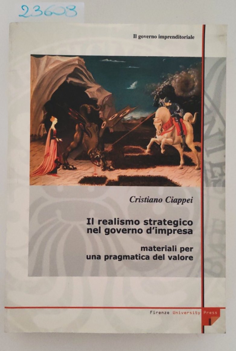 Cristiano Ciappei Il realismo strategico del governo d'impresa materiale per … | Immagine principale
