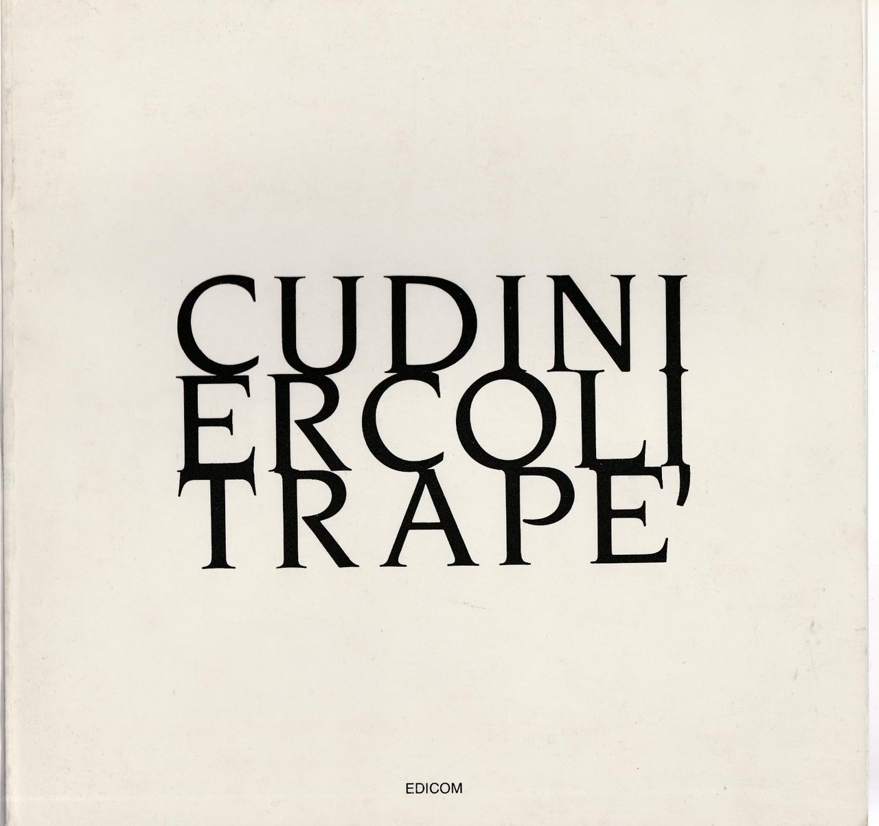 Cudini Ercoli TrapË Catalogo Mostra Palazzo Diamanti Modena 1987-88 L5839