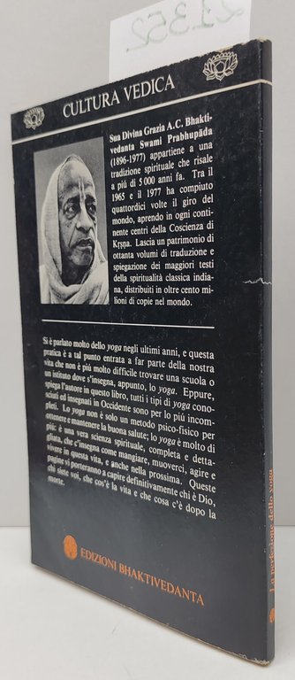 Cultura velica Lla perfezione dello yoga Bhaktivedanta Swami Prabhupada Firenze …