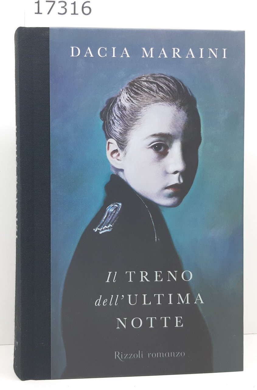 Dacia Maraini Il treno dell'ultima notte Rizzoli 1∞ edizione 2008