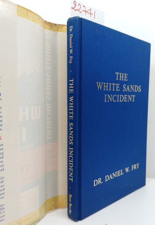 Daniel Fry The white sands incident 1966