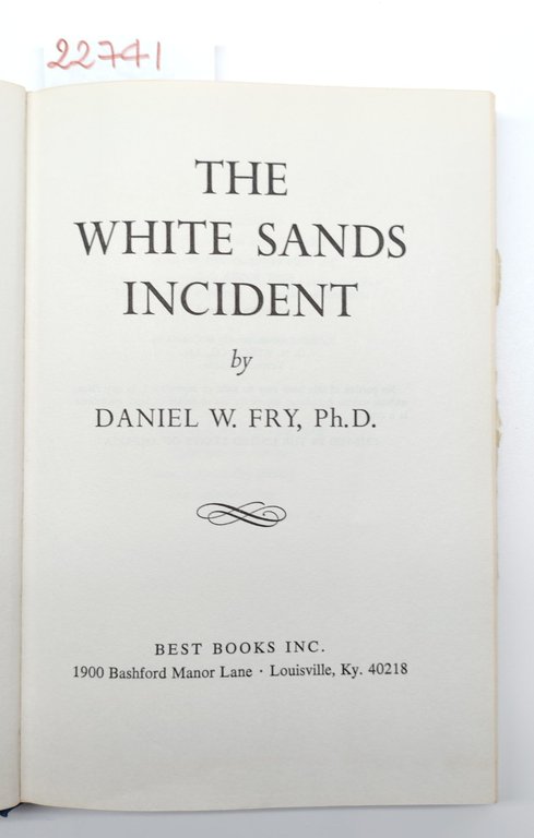 Daniel Fry The white sands incident 1966