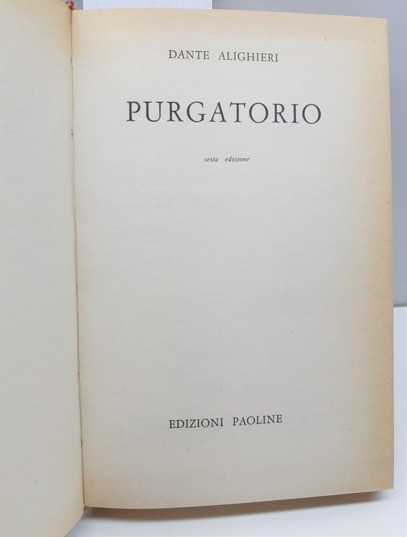 Dante Alighieri Purgatorio 6° ed. Paoline 1963