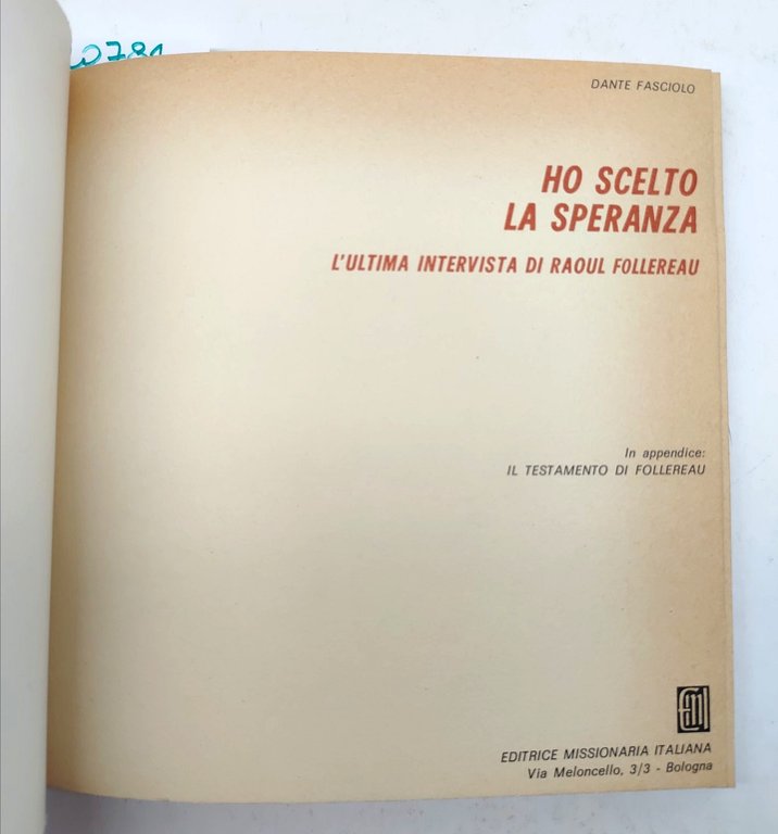 Dante Fasciolo Ho scelto la speranza l'ultima intervista di Raoul …