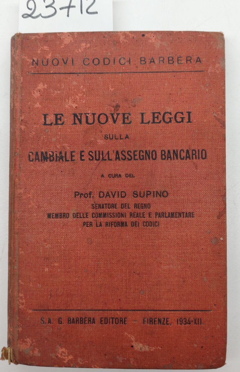 David Supino Le nuove leggi sulla cambiale sull'assegno bancario 1934 … | Immagine principale