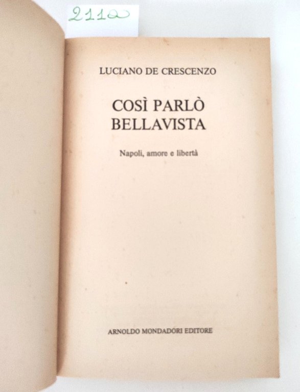 De Crescenzo Così parlò bellavista Oscar Mondadori 1° ristampa 1987