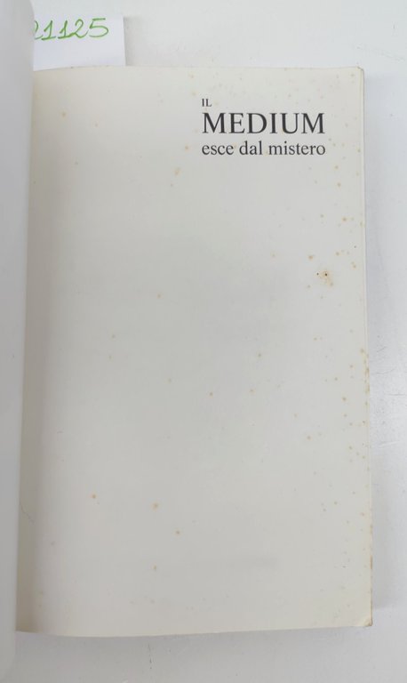 Demofilo Fidani Il medium esce dal mistero Revendito 2° edizione …