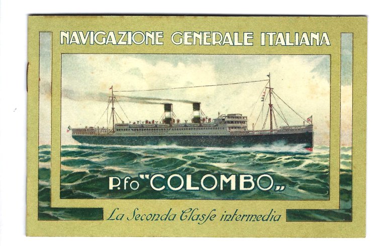 Depliant Brochure Navigazione generale italiana piroscafo Cristoforo Colombo 2° classe …