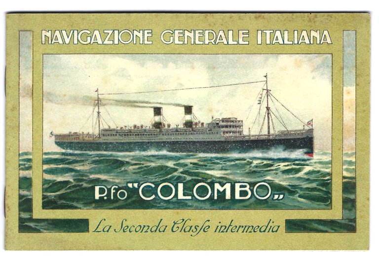 Depliant Brochure Navigazione generale italiana piroscafo Cristoforo Colombo 2° classe …