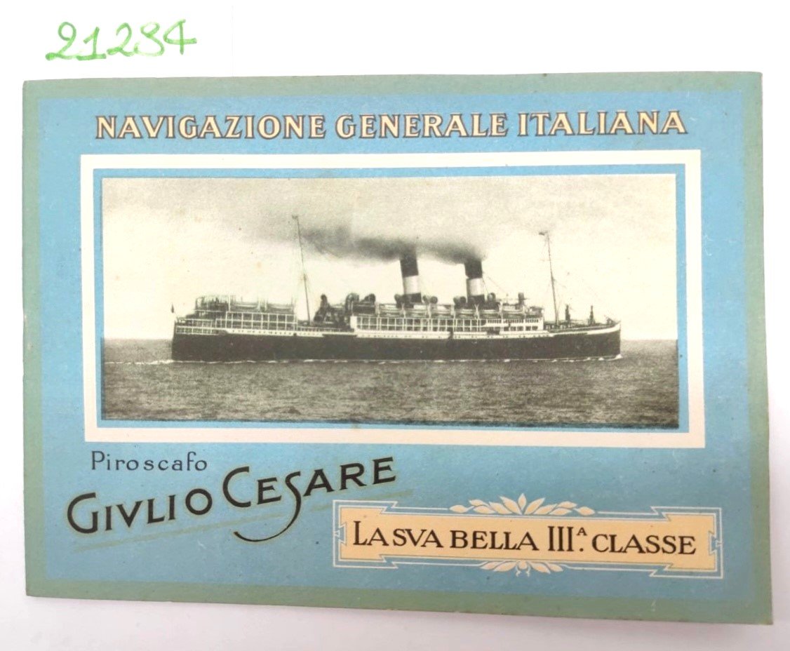 Depliant Brochure Navigazione generale italiana piroscafo Giulio Cesare 3° classe …