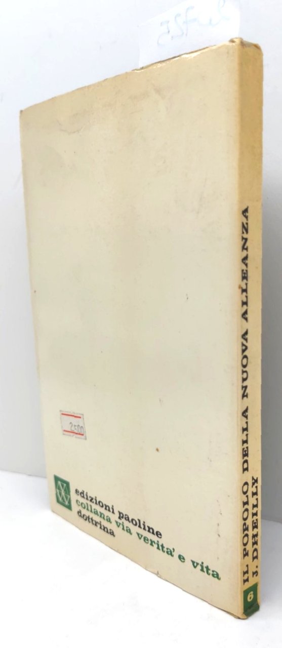 Dheilly Il popolo della nuova Alleanza Edizioni Paoline 1966