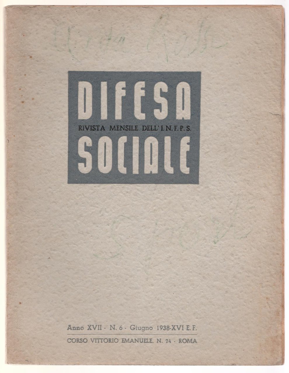 Difesa Sociale Rivista Mensile dell' I.N.F.P.S. 1938