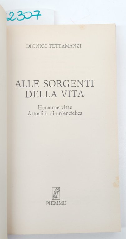 Dionigi Tetamanzi Alle sorgenti della vita Piemme 1° edizione 1993 | Immagine Gallery 2