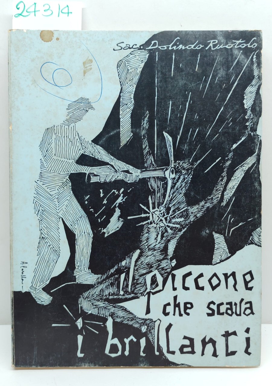 Dolindo Ruotolo Il piccone che scava i brillanti Apostolato stampa … | Immagine principale