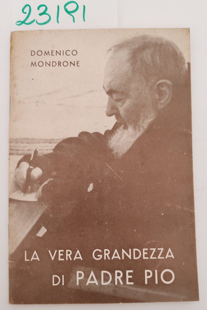 Domenico Mondrone La vera grandezza di Padre Pio 1969 | Immagine principale