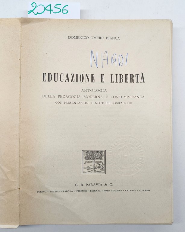 Domenico Omero Bianca Educazione e libertà Paravia 1959 2° ristampa