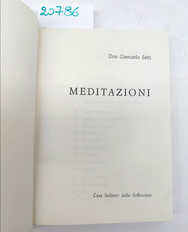 Don Giancarlo Setti Meditazioni Casa del sollievo della sofferenza 2° …