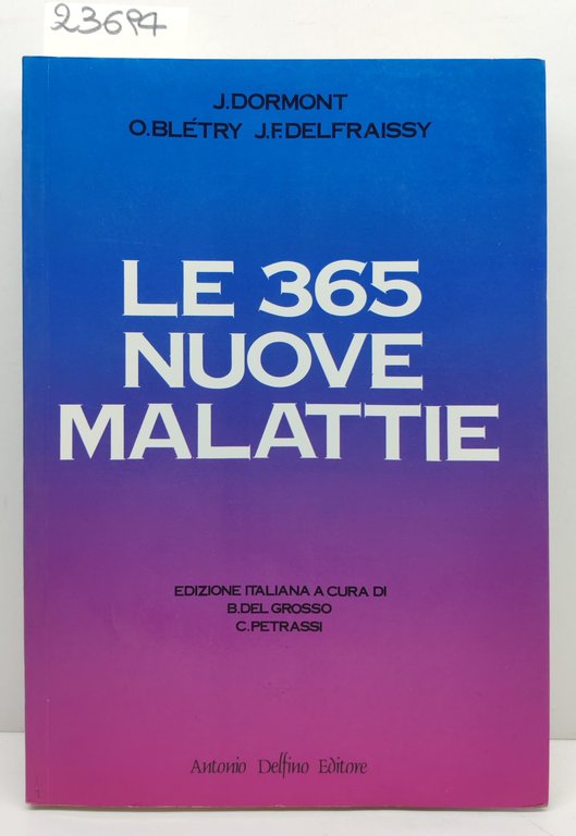 Dormont Bletry Delfraissy Le 365 nuove malattie Delfino 1991 2 … | Immagine Gallery 3