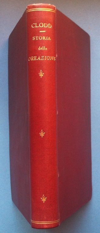 E. Clodd-La Storia Della Creazione-Torino F.Li Bocca 1905-L3576 | Immagine Gallery 3