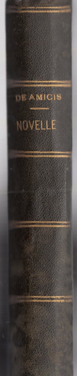 E. De Amicis Novelle Casa Ed. A. Quattrini Firenze 1913-L3864