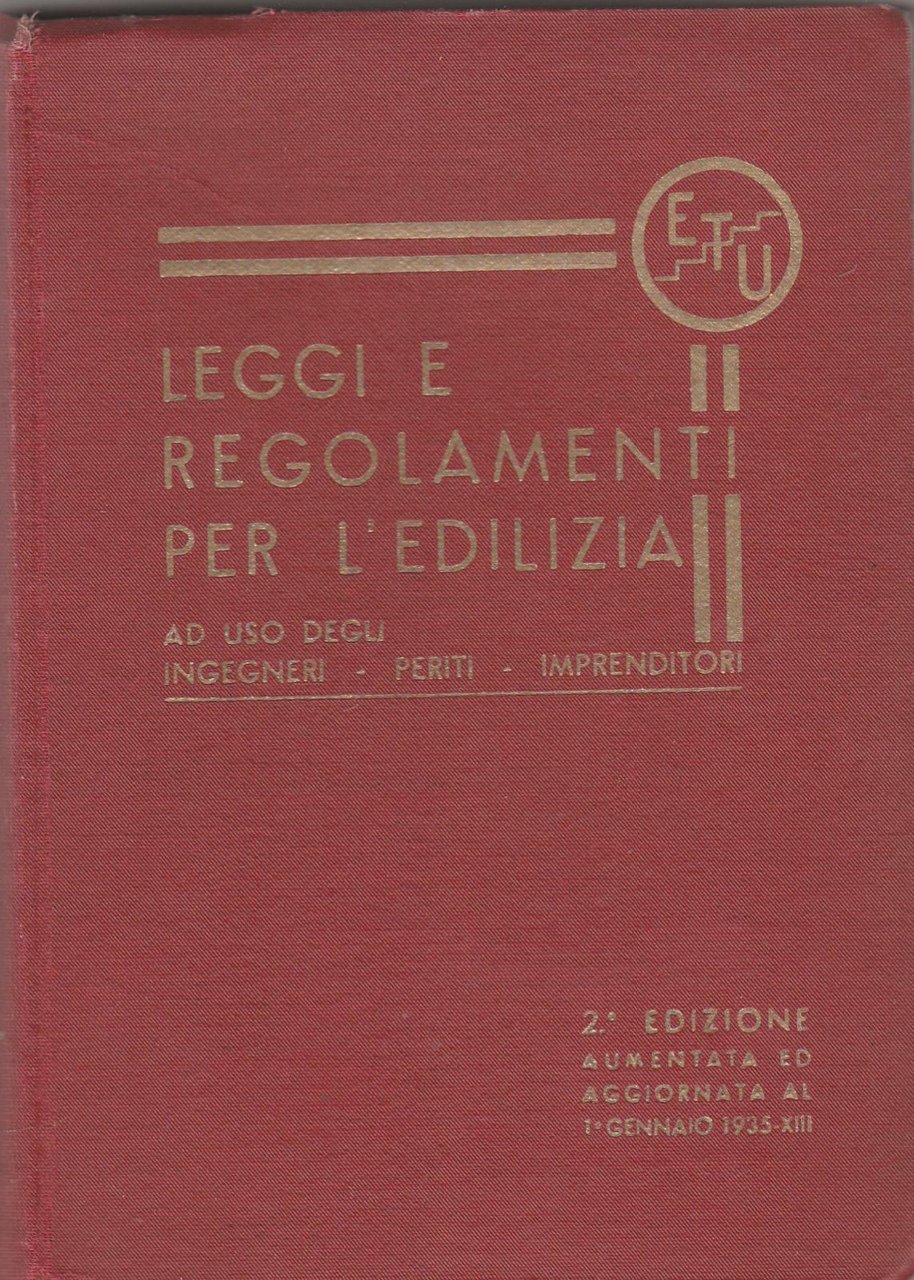 E. Protti C. Rizzoli Leggi e regolamenti per l'edilizia ad …