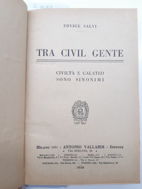 E. Salvi Tra civil gente civiltà e galateo sono sinonimi … | Immagine Gallery 4