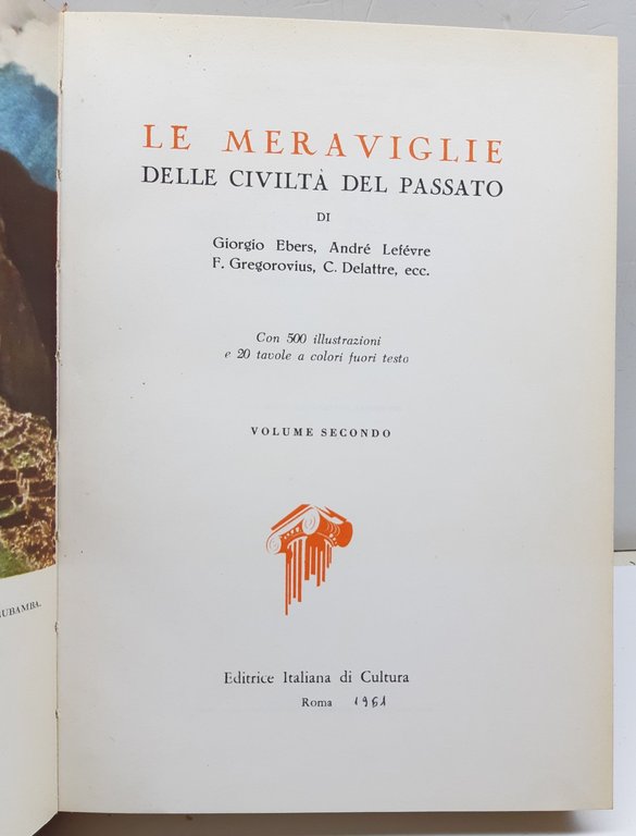 Ebers Lefevre Le meraviglie delle civilt‡ del passato due volumi …