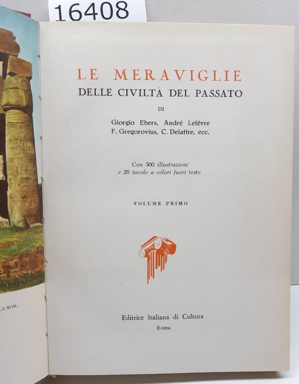 Ebers Lefevre Le meraviglie delle civilt‡ del passato due volumi …