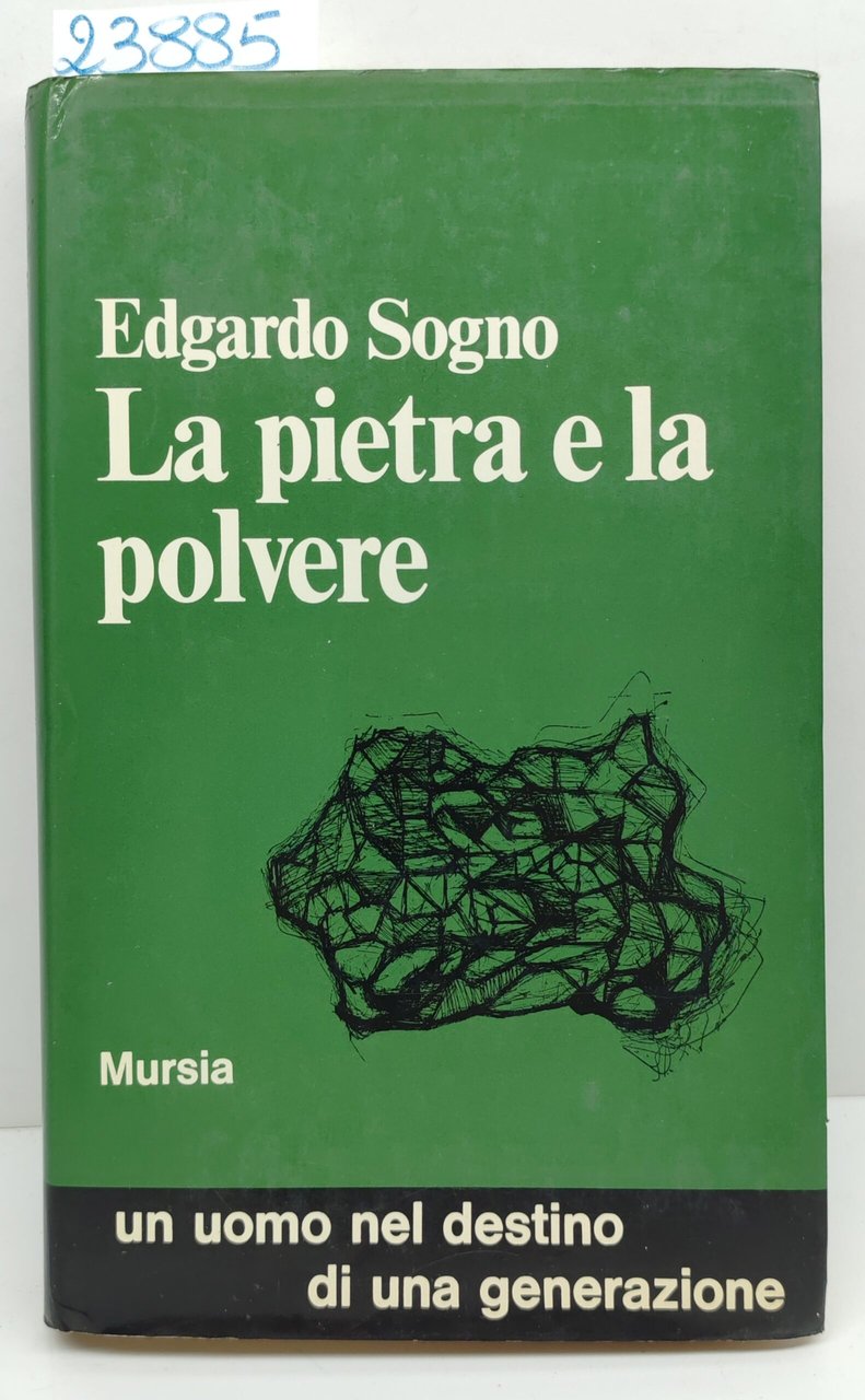 Edgardo Sogno La pietra e la polvere Mursia 1° edizione … | Immagine principale