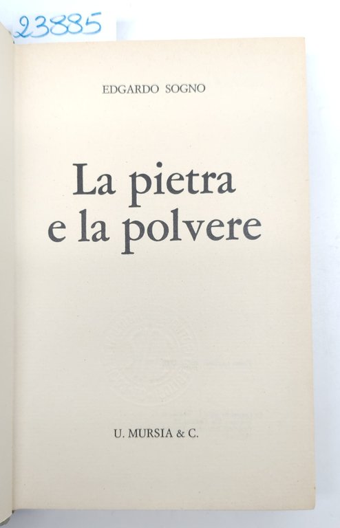 Edgardo Sogno La pietra e la polvere Mursia 1° edizione … | Immagine Gallery 4