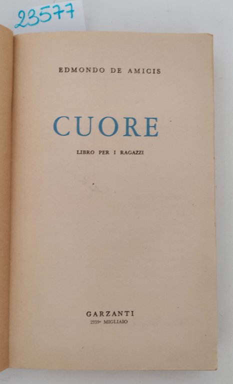 Edmondo De Amicis Cuore Garzanti 1958 | Immagine Gallery 3
