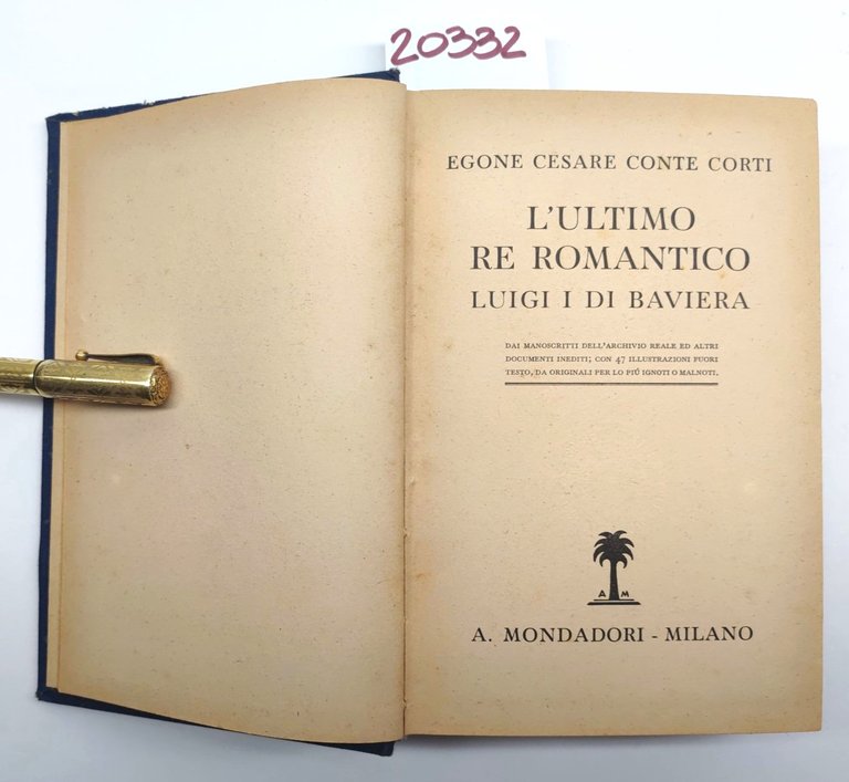 Egone Cesare Conte Corti L'ultimo re romantico Luigi I di … | Immagine Gallery 1