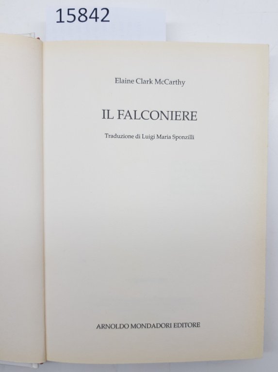Elaine Clark McCarthy Il falconiere Mondadori 1° edizione 1996