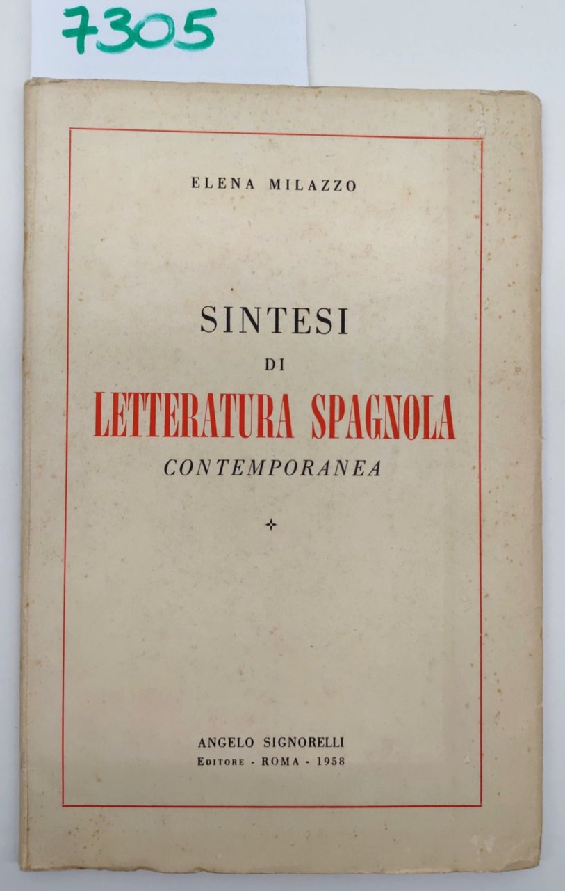 Elena Milazzo Sintesi di letteratura spagnola contemporanea Signorelli 1958