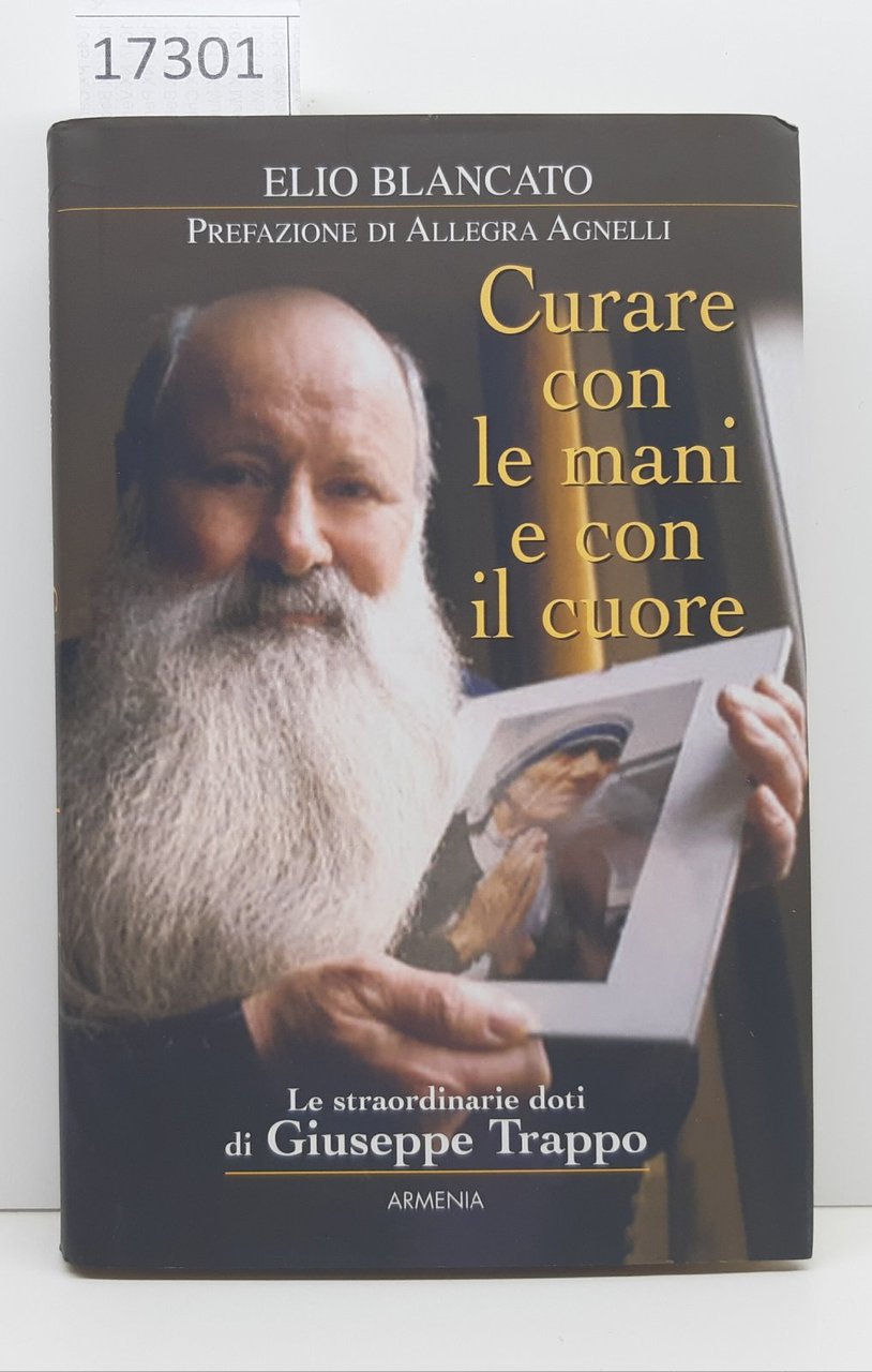 Elio Blancato Curare con le mani e con il cuore …