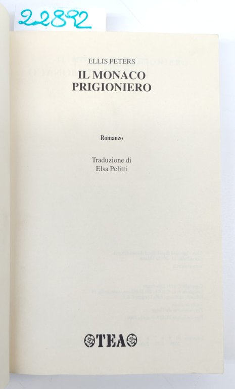 Ellis Peters Il monaco prigioniero Tea 1° ed. 2004 | Immagine Gallery 2