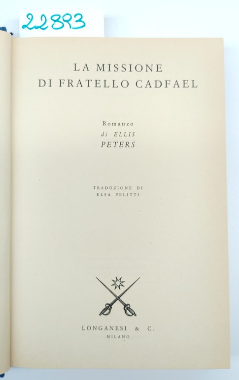 Ellis Peters La missione di fratello Cadfael Longanesi 2° ed. … | Immagine Gallery 3